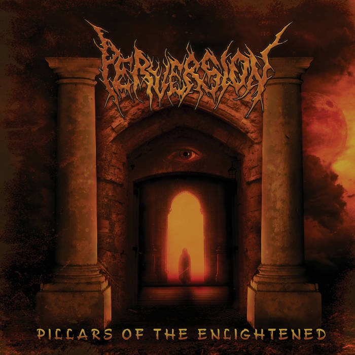 Perversion - Pillars of the Enlightened