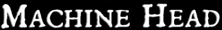 Machine Head - Logo