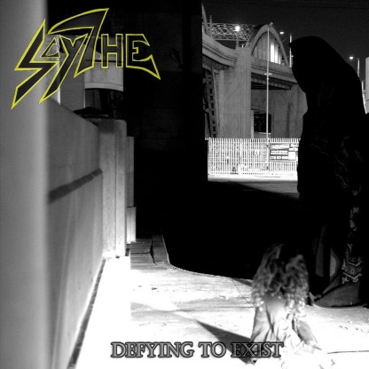 Scythe - Defying to Exist