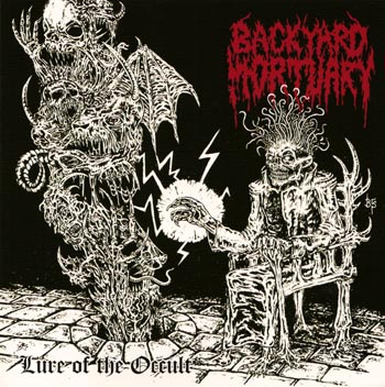 Backyard Mortuary - Lure of the Occult