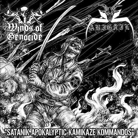 Abigail / Winds of Genocide - Satanik Apokalyptic Kamikaze Kommandos
