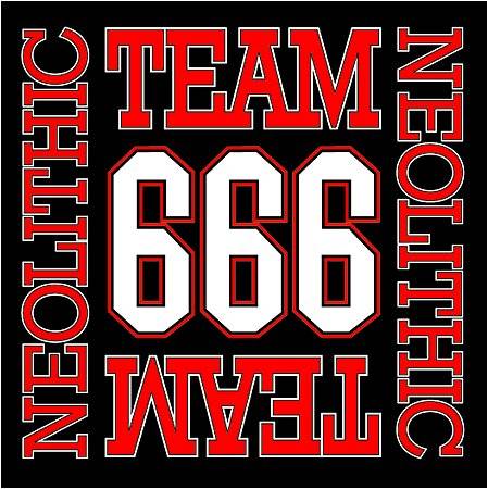 Neolithic - Team 666