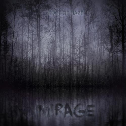 Edge of Haze - Mirage
