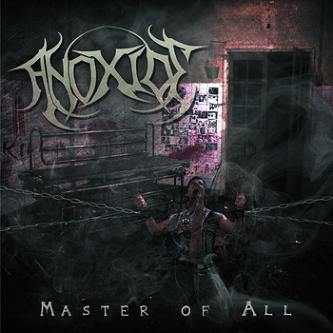 Anoxide - Master of All
