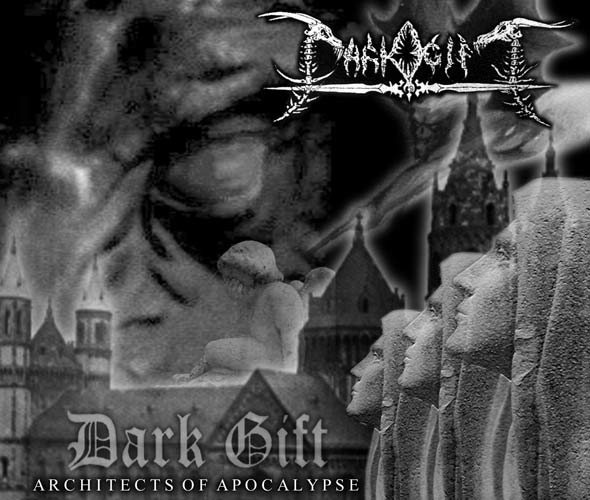 Dark Gift - Dark Gift / Architects of Apocalypse