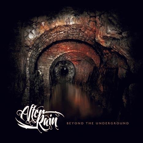 After Rain - Beyond the Underground