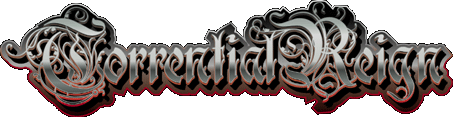 Torrential Reign - Encyclopaedia Metallum: The Metal Archives