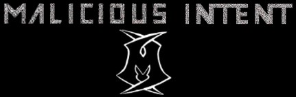 Malicious Intent - Encyclopaedia Metallum: The Metal Archives