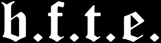 B.F.T.E. - Encyclopaedia Metallum: The Metal Archives