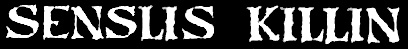 Senslis Killin - Logo