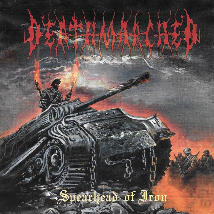 Deathmarched - Spearhead of Iron