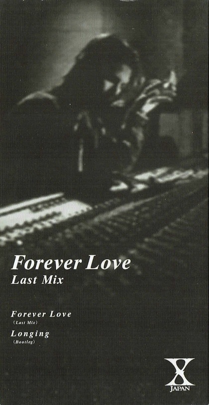 X Japan Forever Love Last Mix Encyclopaedia Metallum The Metal Archives