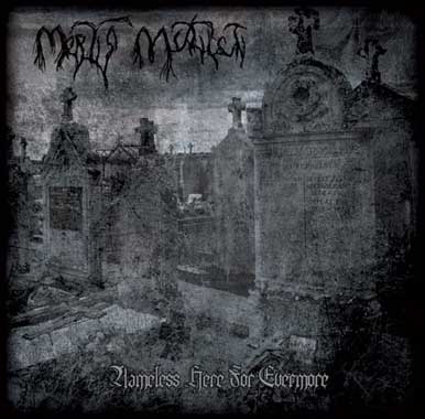 Mortis Mutilati - Nameless Here for Evermore