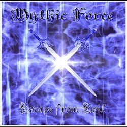 Mythic Force - Escape from Evil