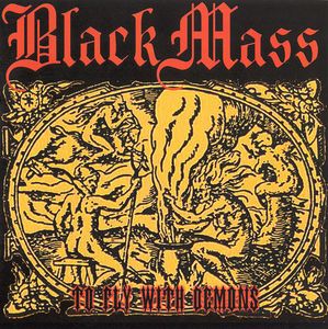 Black Mass - To Fly with Demons