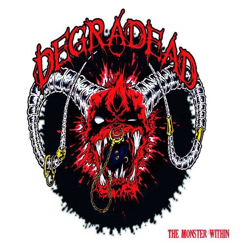 Degradead - The Monster Within