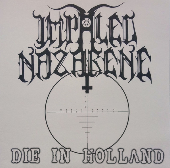 Impaled Nazarene - Die in Holland