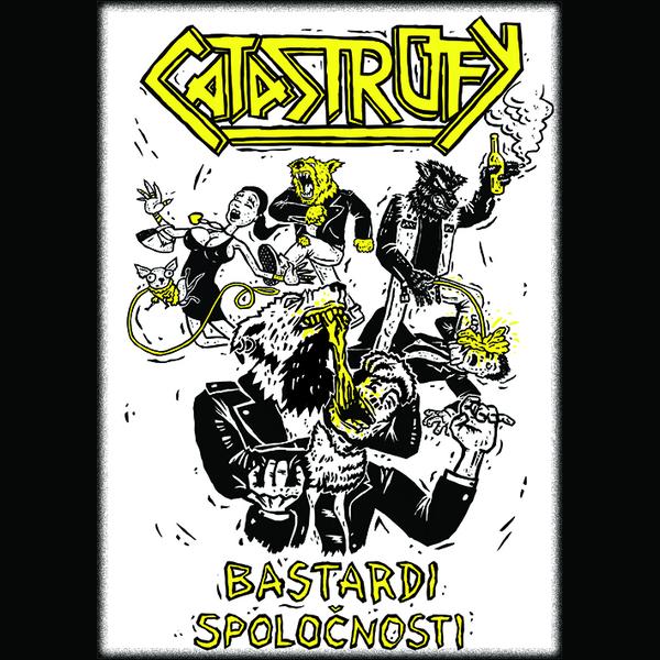 Catastrofy - Bastardi spoločnosti