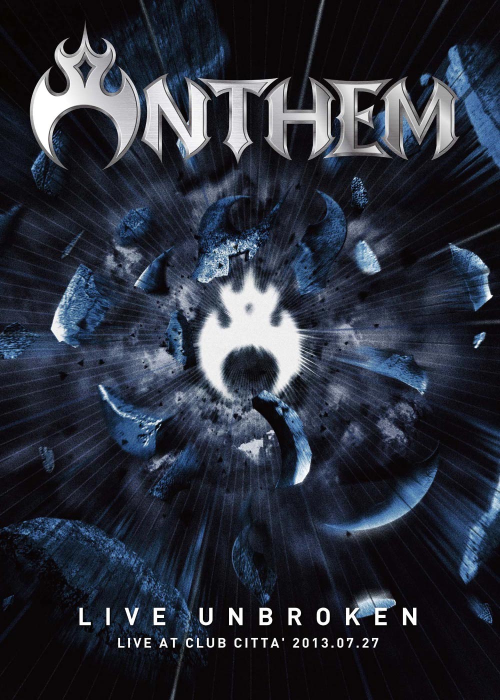 Anthem - Live Unbroken | Live At Club Citta' 2013.07.27 (Blu