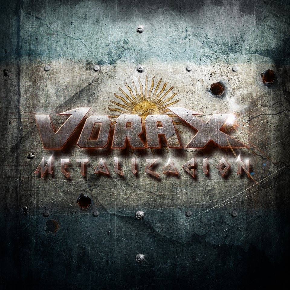 Vorax - Metalización