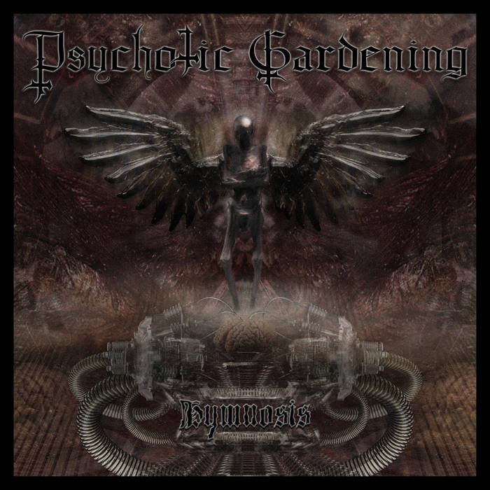 Psychotic Gardening - Hymnosis
