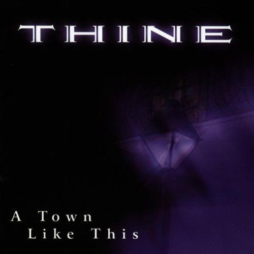 Thine - A Town like This
