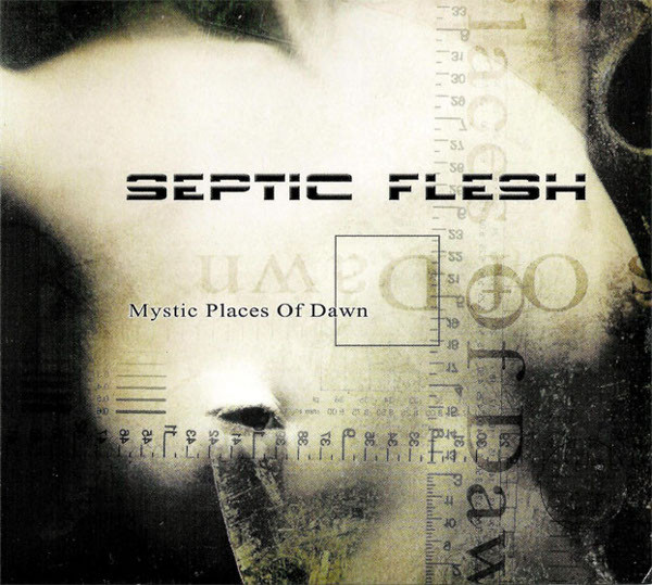 Septicflesh - Mystic Places of Dawn