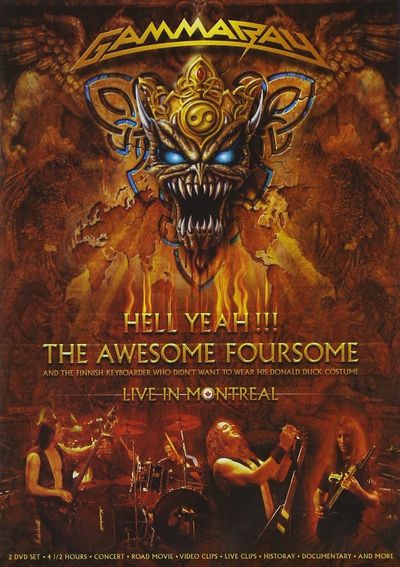 Gamma Ray - Hell Yeah!!! The Awesome Foursome - Live in Montreal
