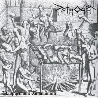 Обложка: Pathogen — Blasphemous Communion
