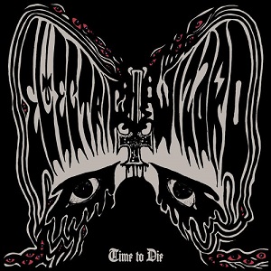 Electric Wizard Time To Die Reviews Encyclopaedia Metallum The Metal Archives