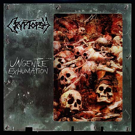 Cryptopsy - Ungentle Exhumation