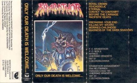 Krabathor Only Our Death Is Welcome Encyclopaedia Metallum The Metal Archives