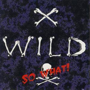 X-Wild - So What!