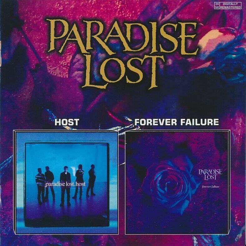 Paradise Lost - Host / Forever Failure - Reviews