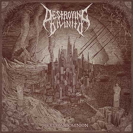 Destroying Divinity - Hollow Dominion