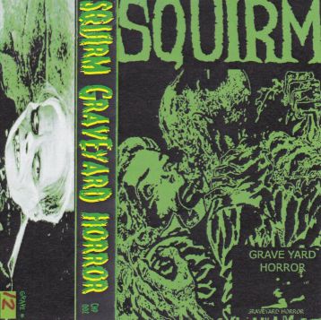 Squirm - Graveyard Horror