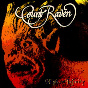 Count Raven - High on Infinity