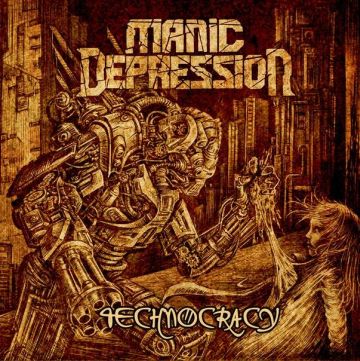 Manic Depression - Technocracy