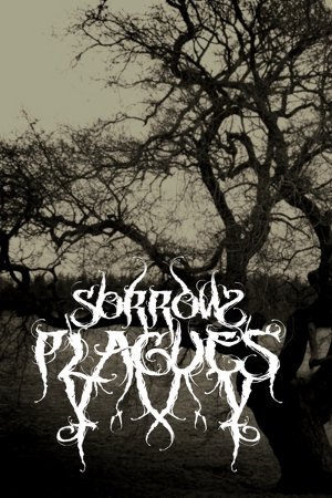 Sorrow Plagues - It Will Never End