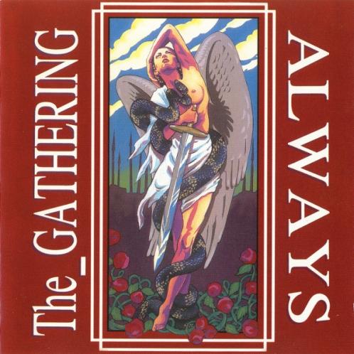The Gathering - Always...