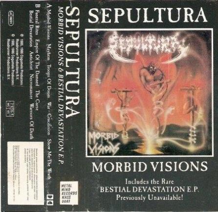 Sepultura Morbid Visions Bestial Devastation E P Reviews