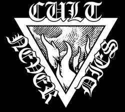 Cult Never Dies