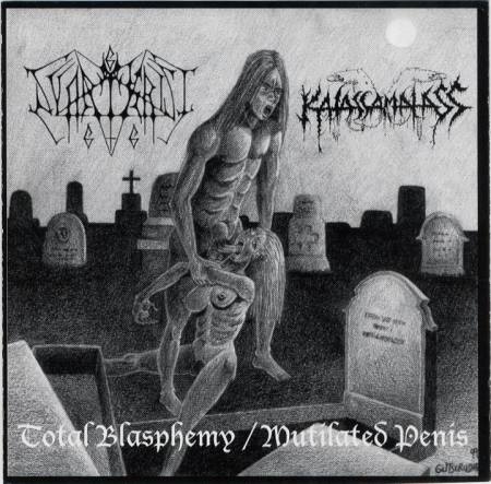 Svartkrist / Katassamalass - Total Blasphemy / Mutilated Penis