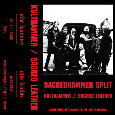 Kvlthammer / Sacred Leather - Sacredhammer Split: Kvlthammer / Sacred Leather
