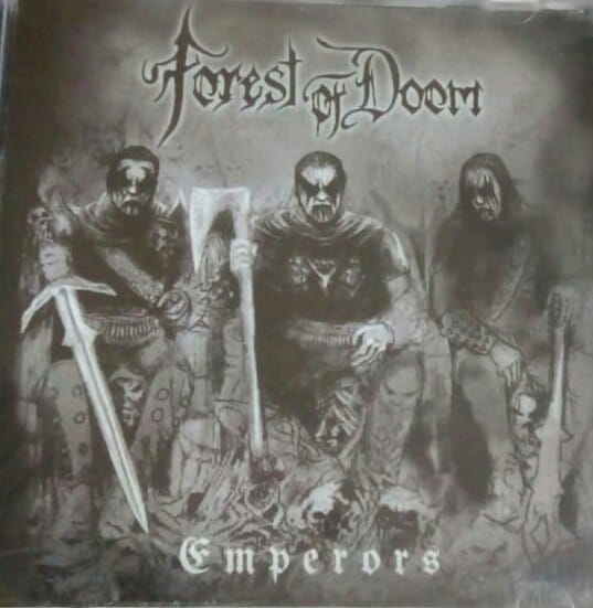 Forest of Doom Emperors Encyclopaedia Metallum The Metal Archives