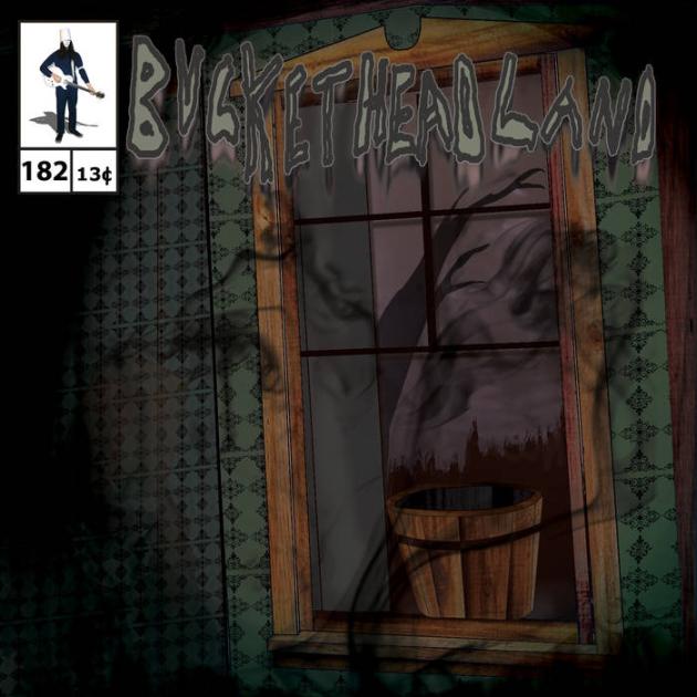 Buckethead - Pike 182 - 25 Days til Halloween: Window Fragment