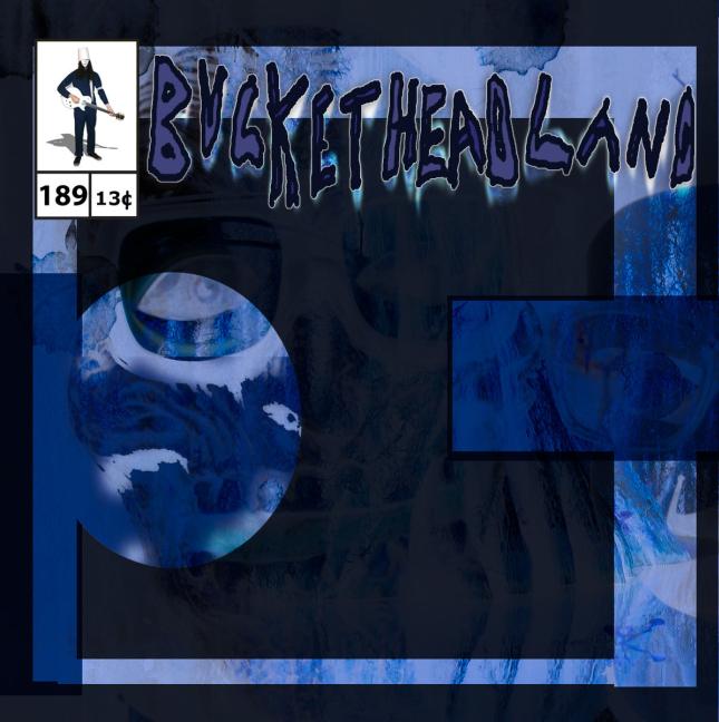 Buckethead - Pike 189 - 18 Days til Halloween: Blue Squared