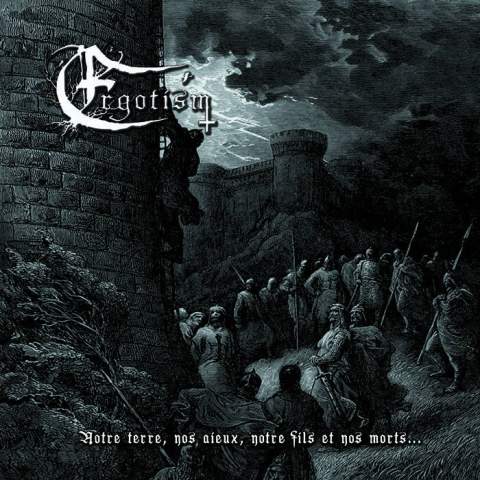 Ergotism - Notre terre, nos aieux, notre fils et nos morts...