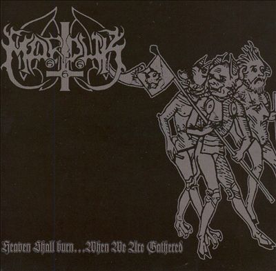 Marduk - Heaven Shall Burn... When We Are Gathered