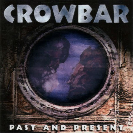 Crowbar Past and Present Encyclopaedia Metallum The Metal